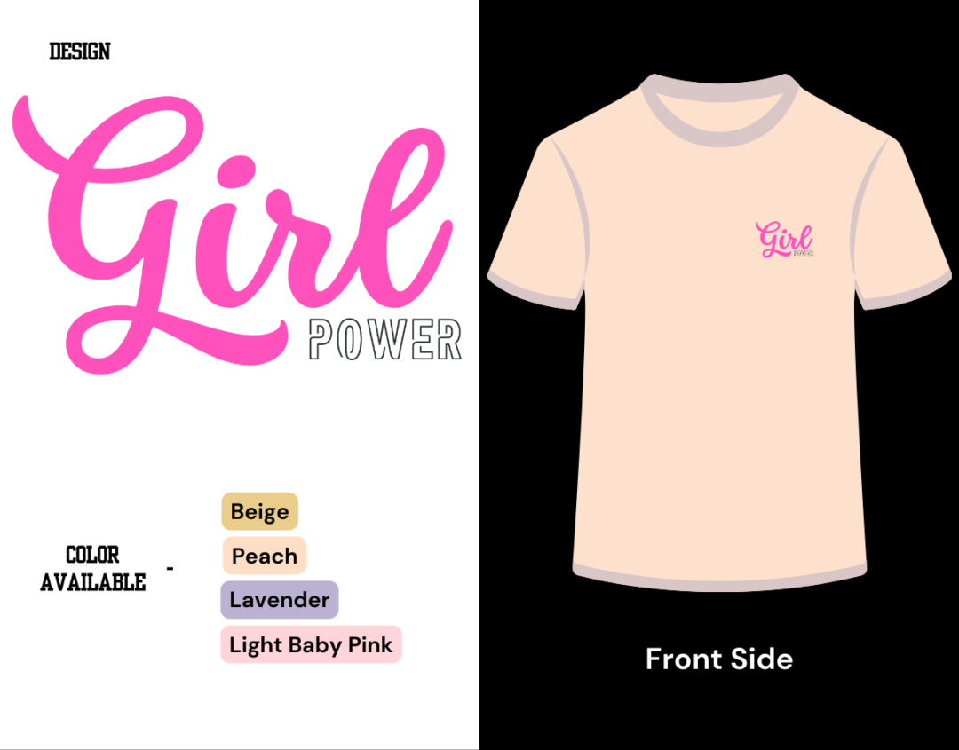 Girl power Design on front side tshirt display