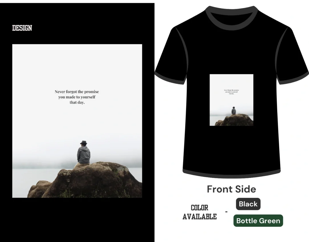 Never forgot the promise Design on front side tshirt display